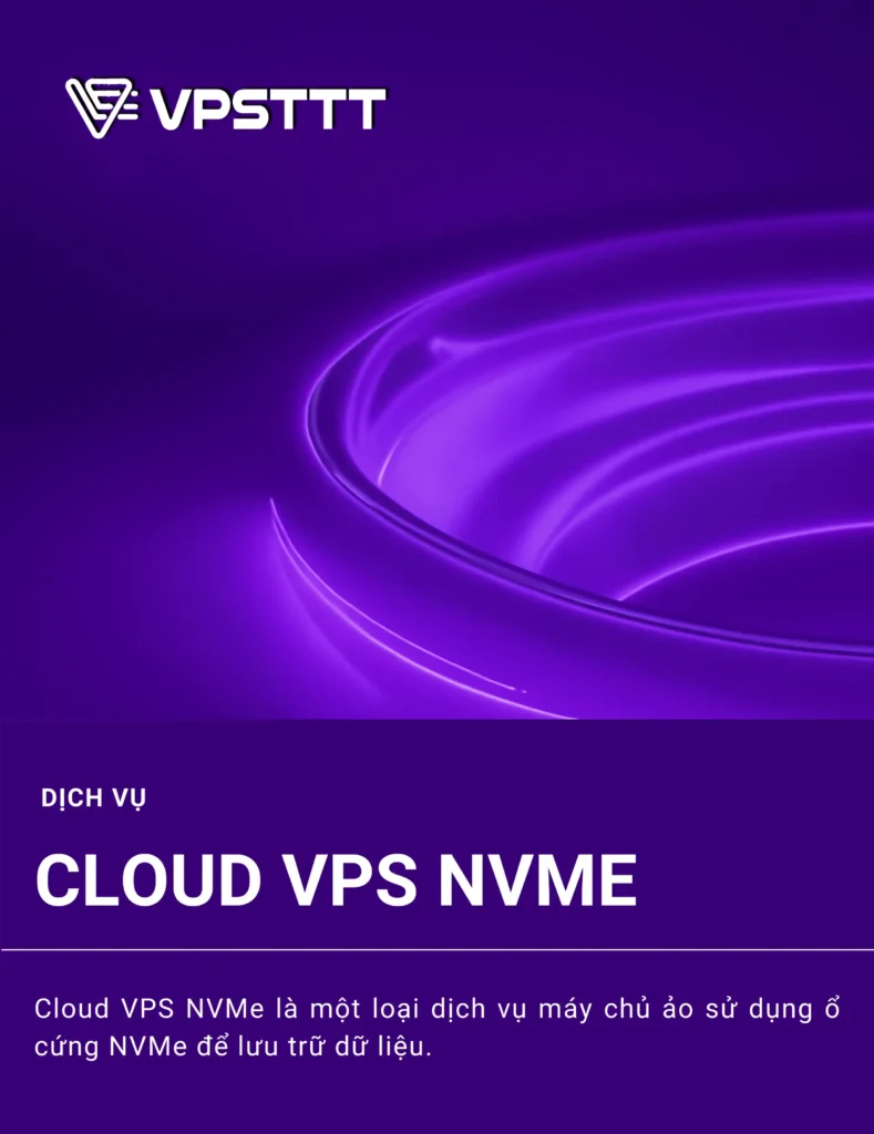 Cloud VPS NVMe Việt Nam 4 cloud vps nvme