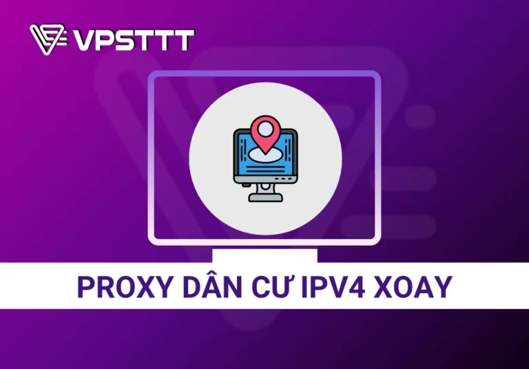 PROXY DÂN CƯ IPV4 XOAY