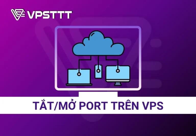 TẮT/MỞ PORT